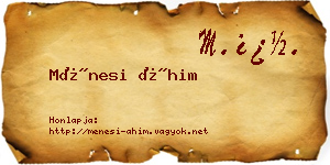 Ménesi Áhim névjegykártya